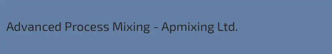 Advanced Process Mixing - Apmixing Ltd.